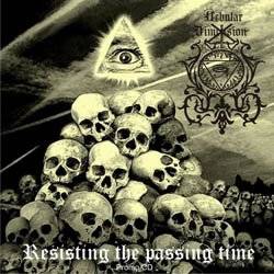 Resisting the Passing Time